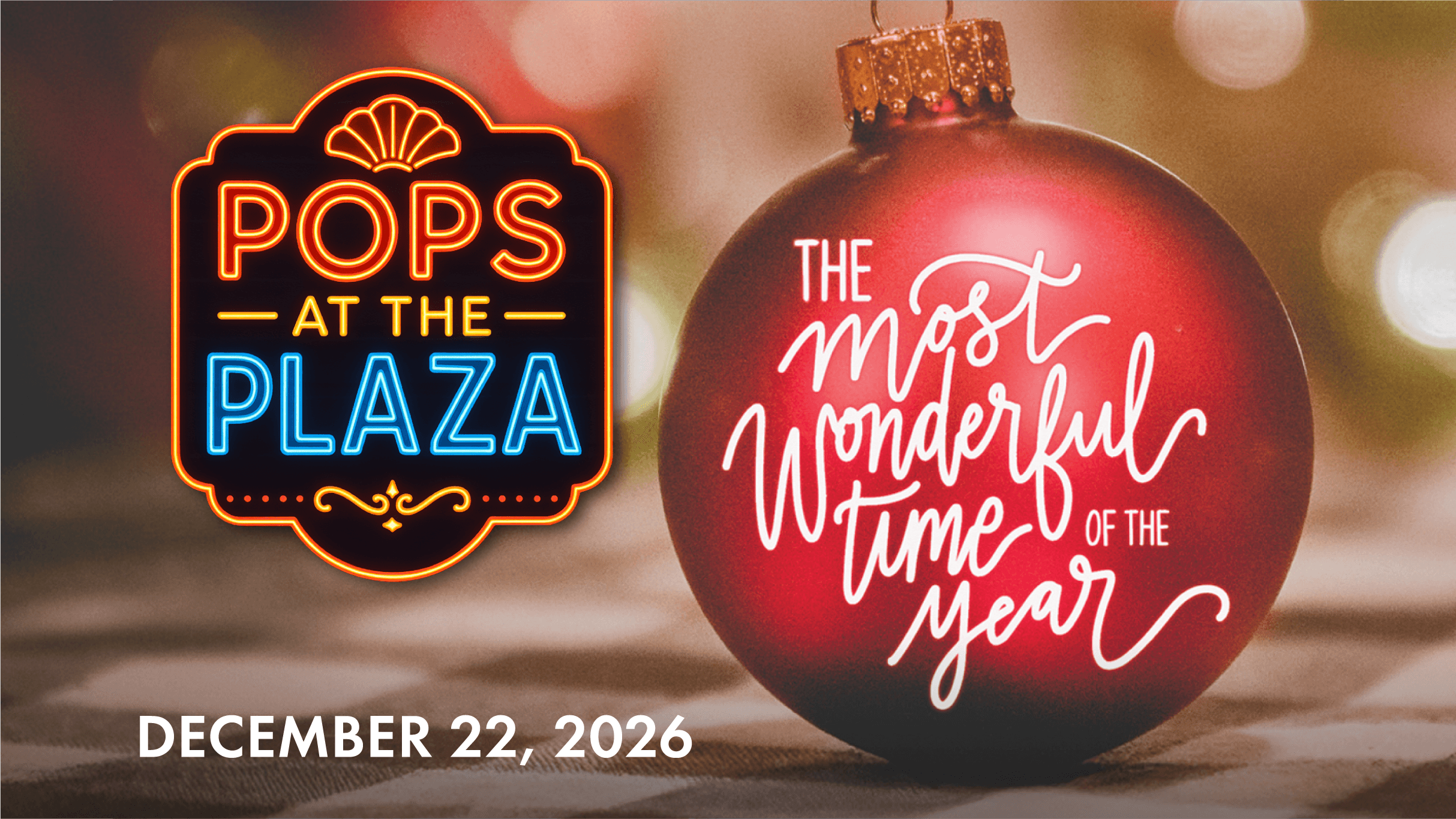 PS Pops at Plaza: The Most Wonderful Time of Year event image