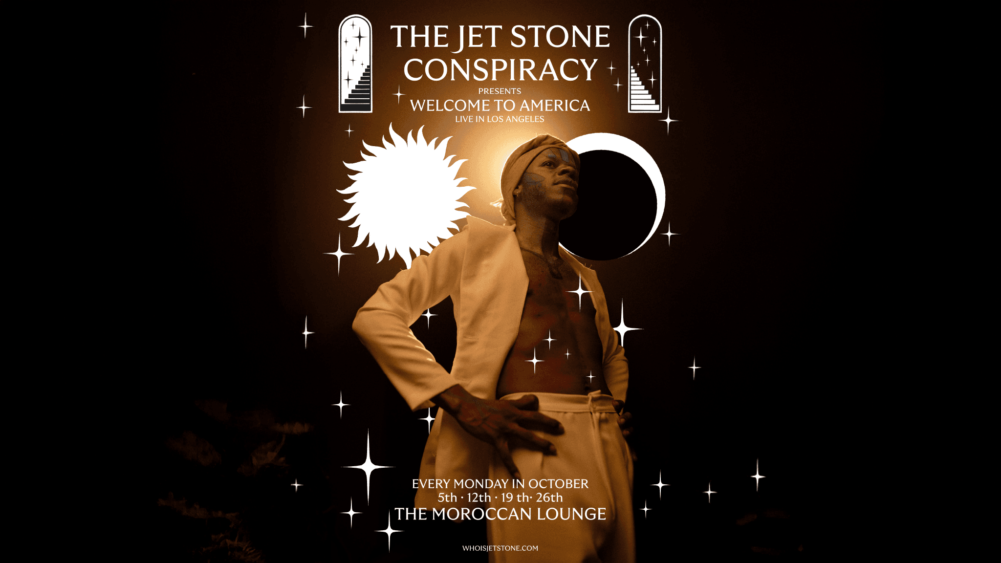 The Jet Stone Conspiracy Presents: Welcome to America - Night Four event image
