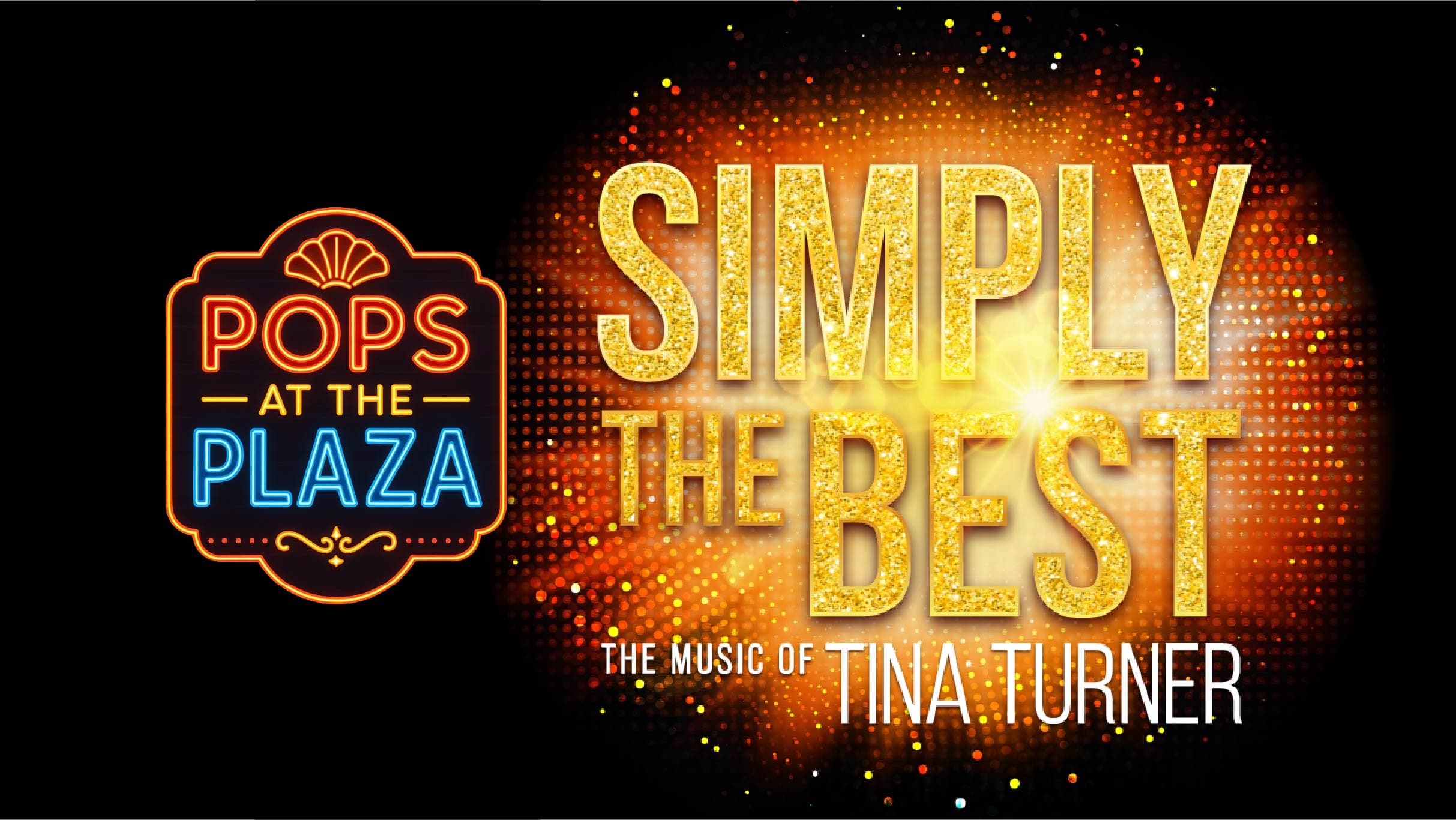 PS Pops at the Plaza: Simply The Best The Music of Tina Turner event image