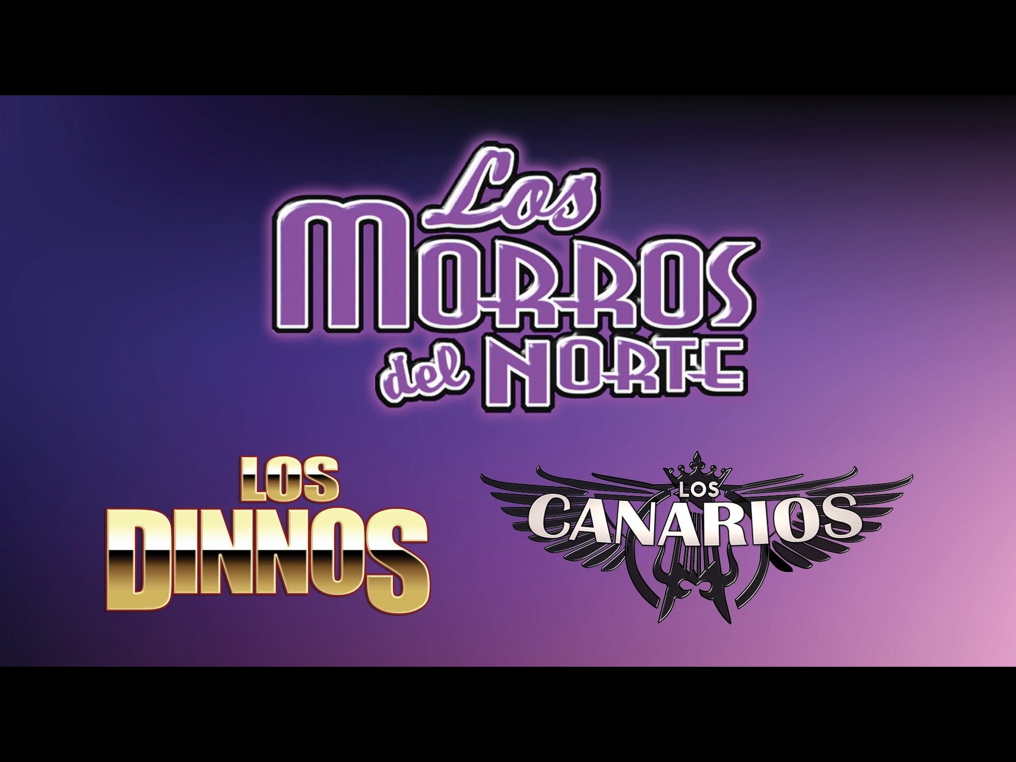 Los Morros del Norte, Los Dinnos & Los Canarios de Michoacan event image
