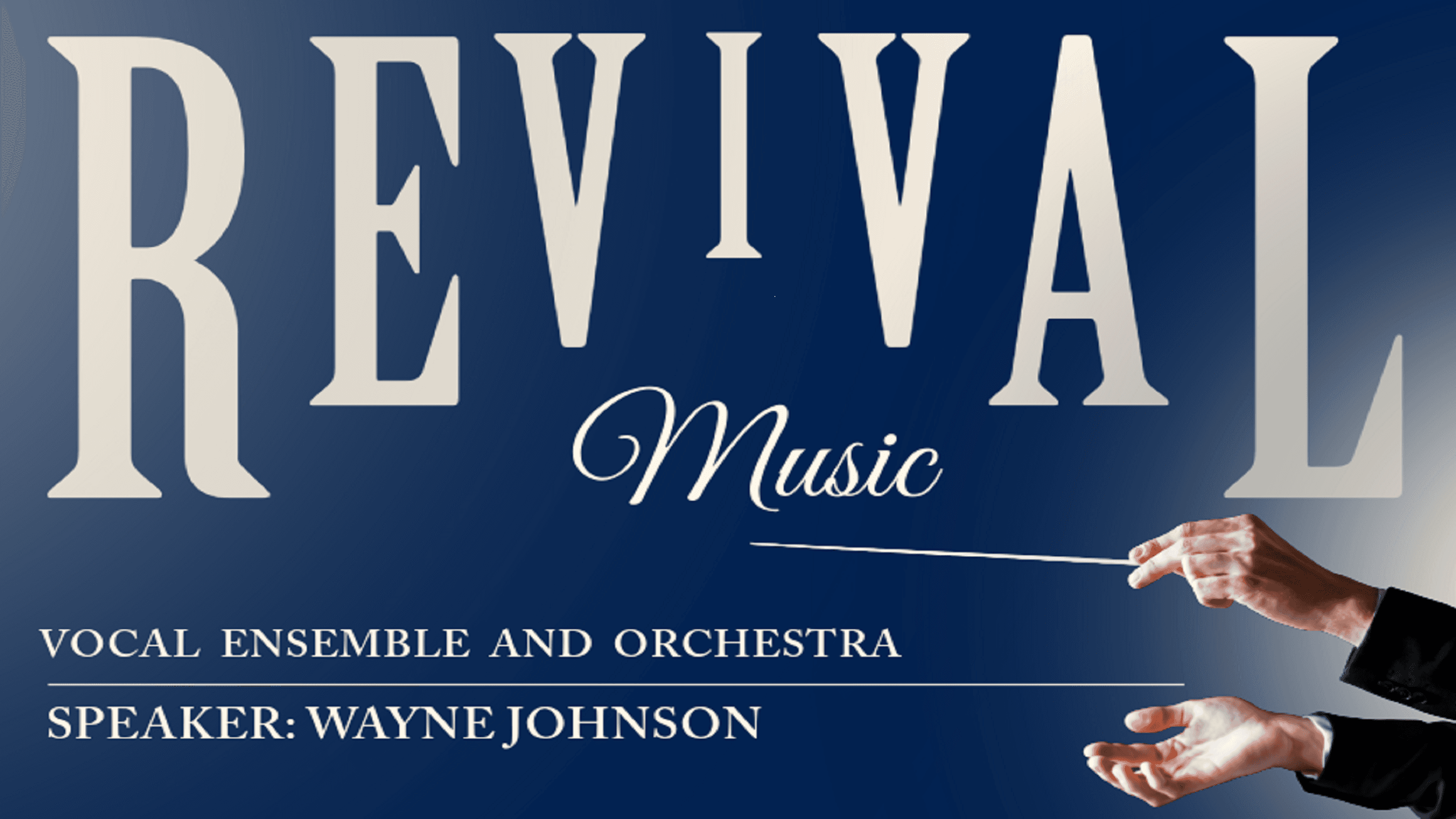 Revival Music Vocal Ensemble and Orchestra event image