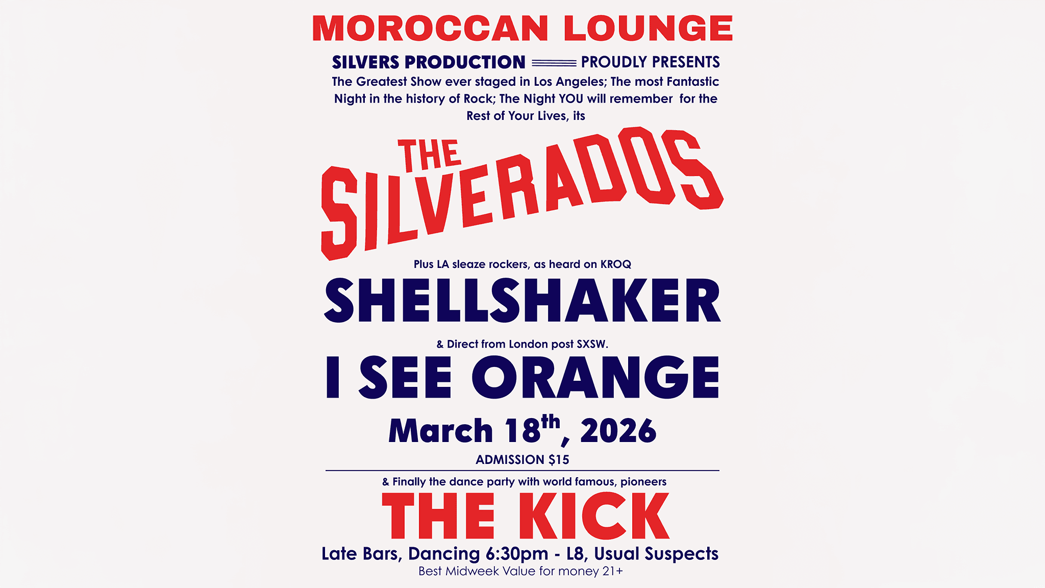 The Silverados, Shellshaker, I See Orange & The Kick event image