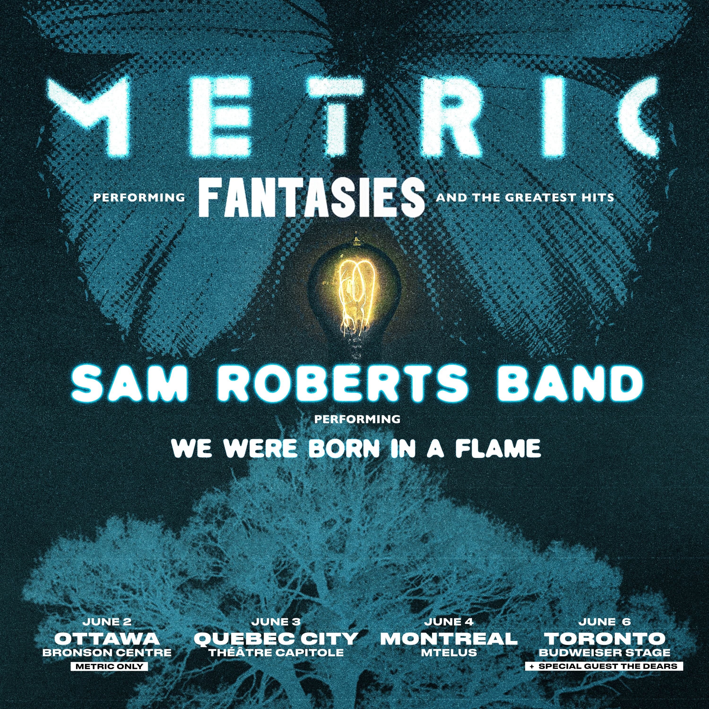 Metric + Sam Roberts Band event image