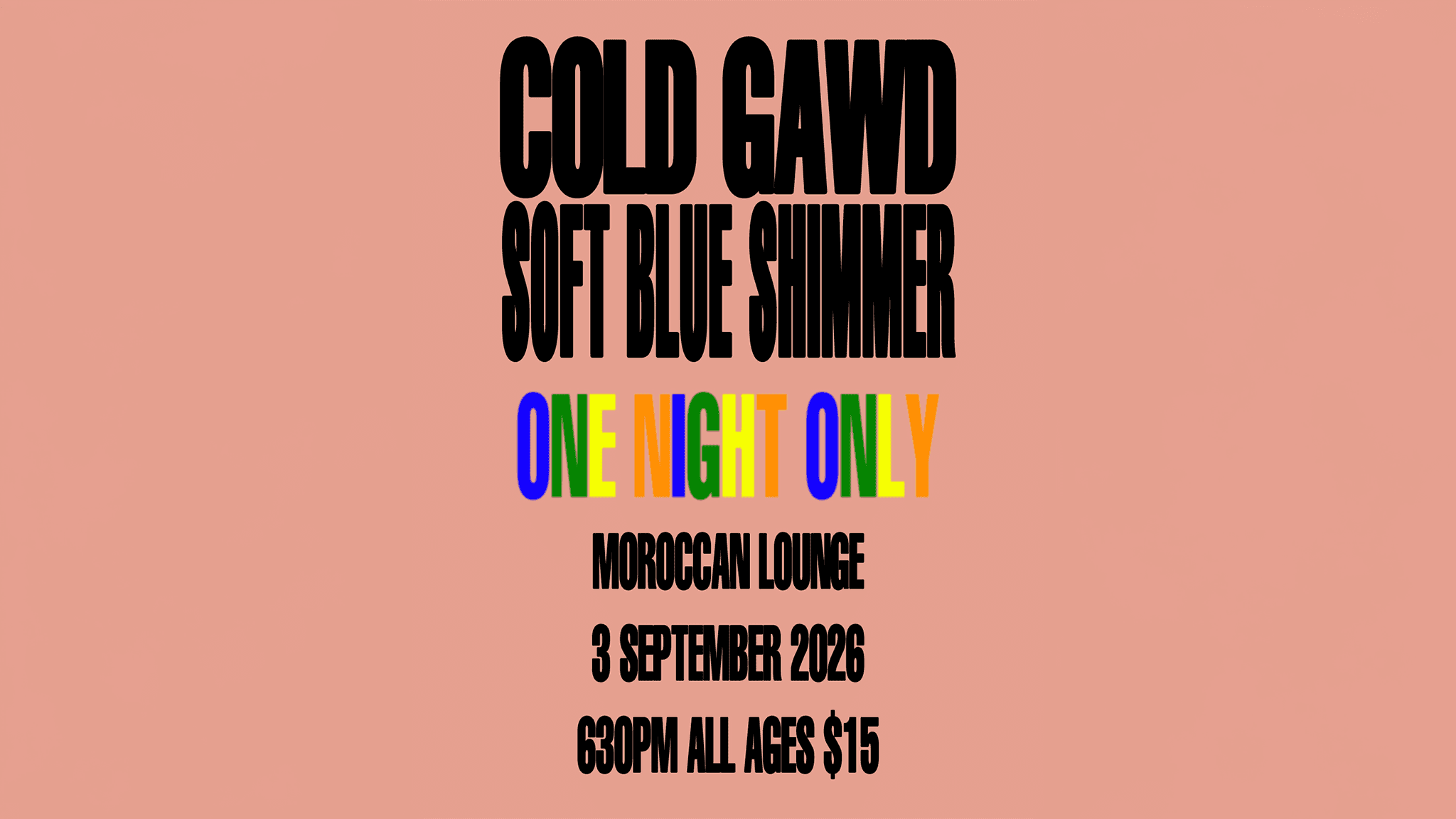COLD GAWD with Soft Blue Shimmer event image