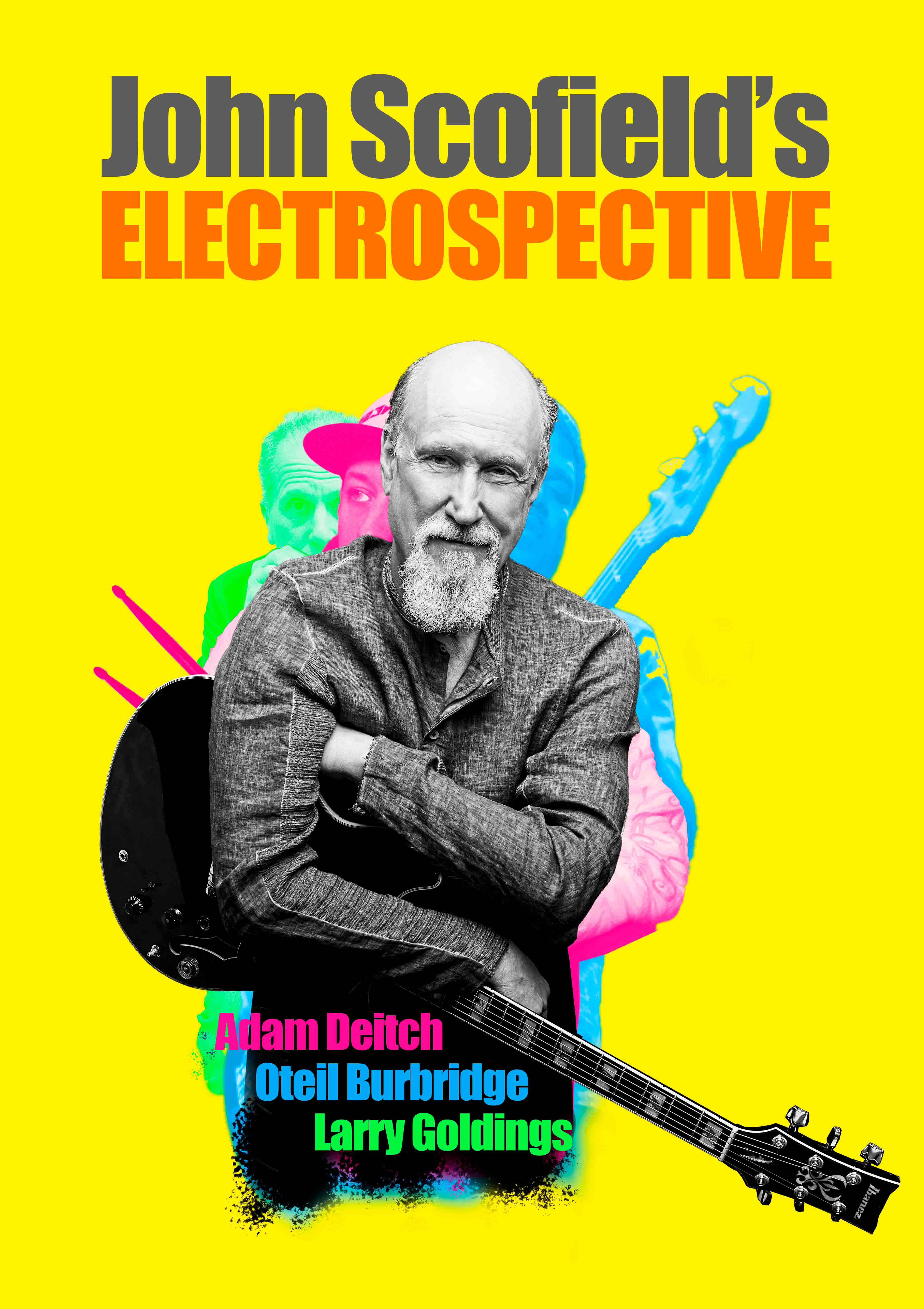 JOHN SCOFIELD'S "ELECTROSPECTIVE" event image