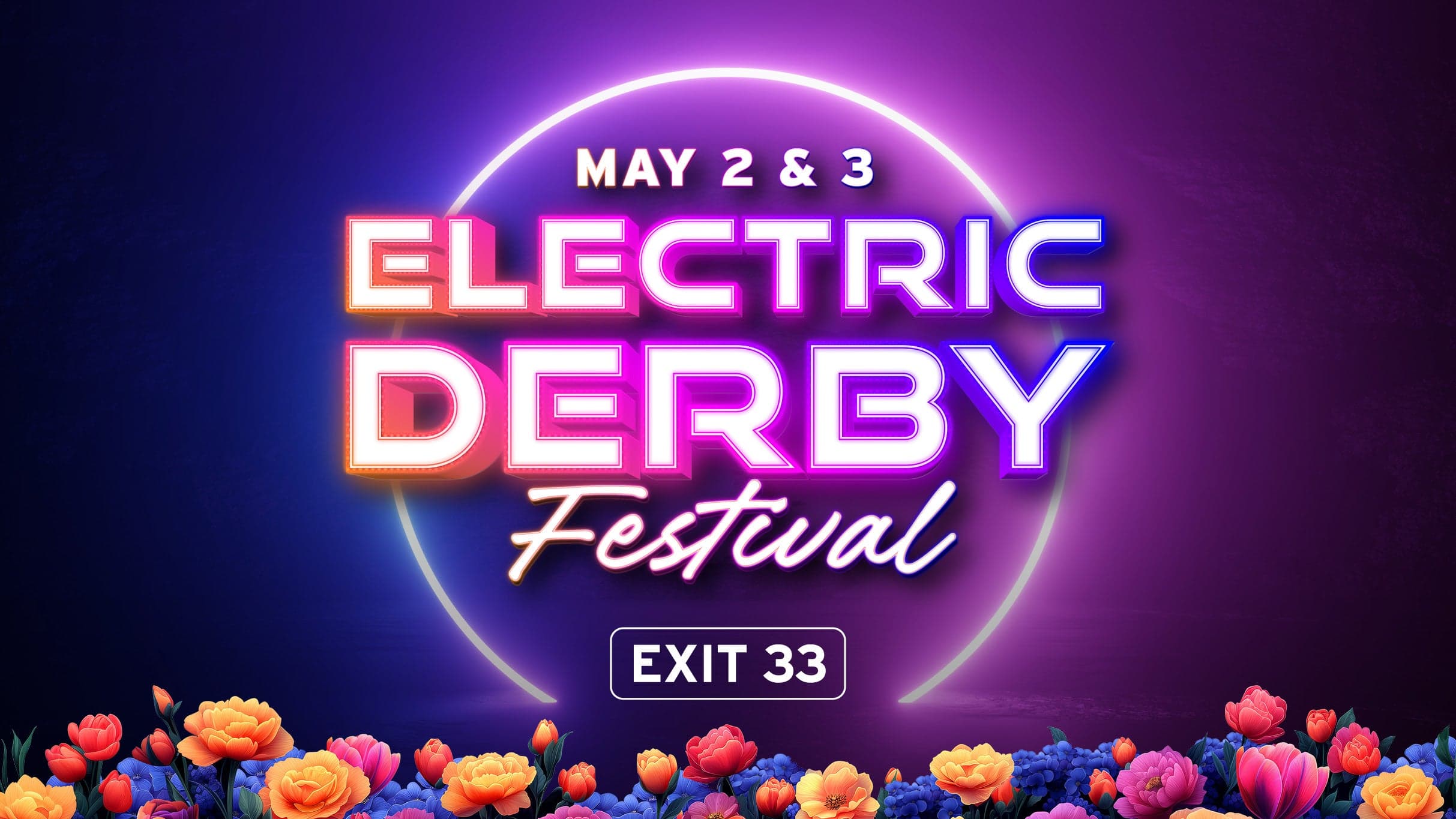 Festival 33:  Electric Derby 2 Day Pass event image