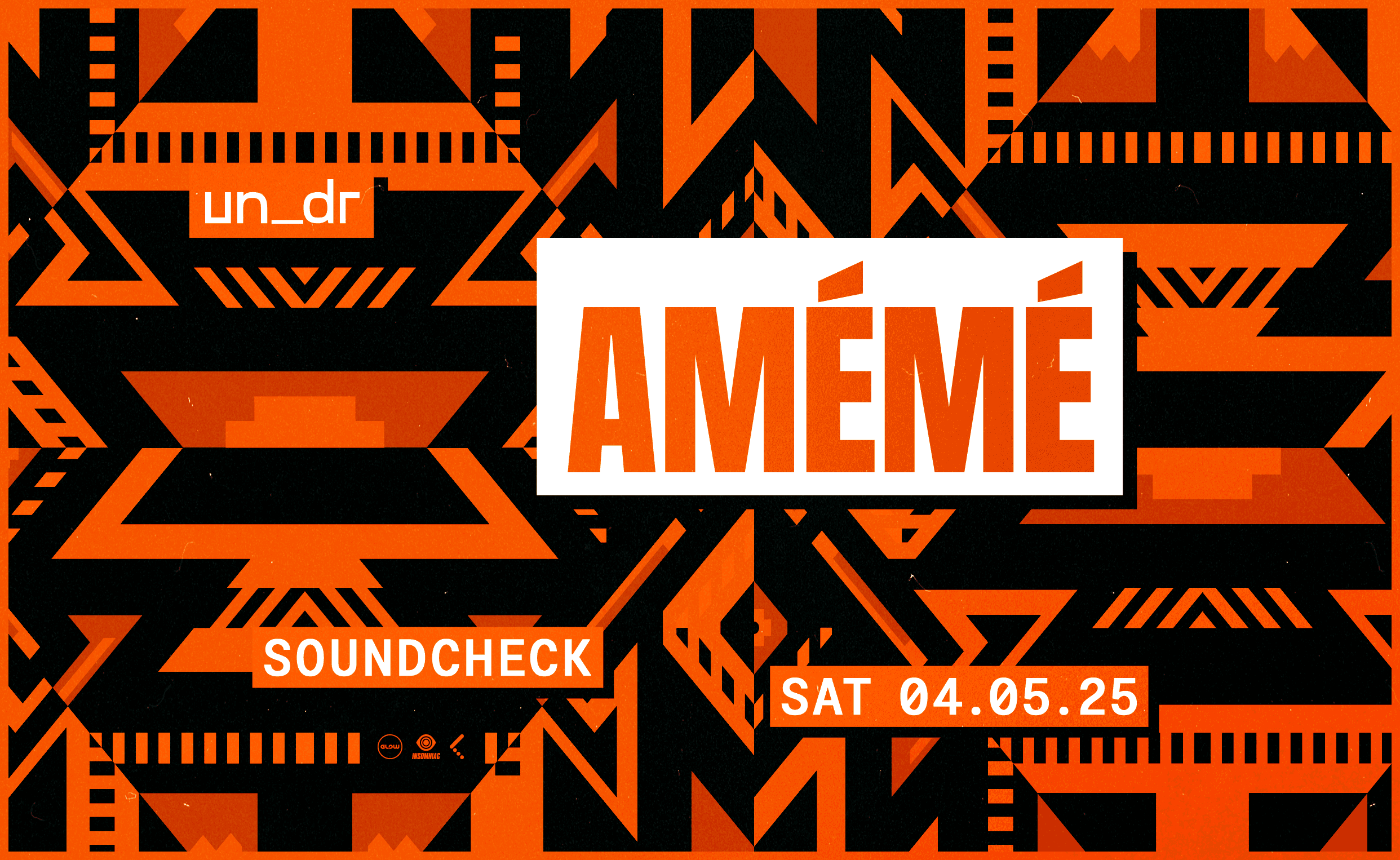 un_dr Presents: AMÉMÉ event image
