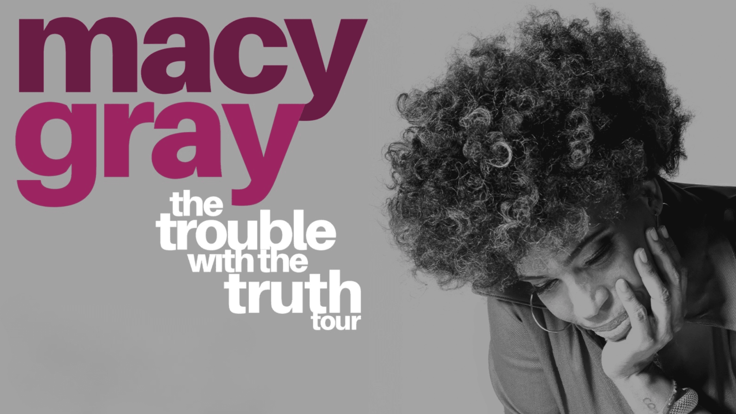 Macy Gray - the Trouble with the Truth Tour event image
