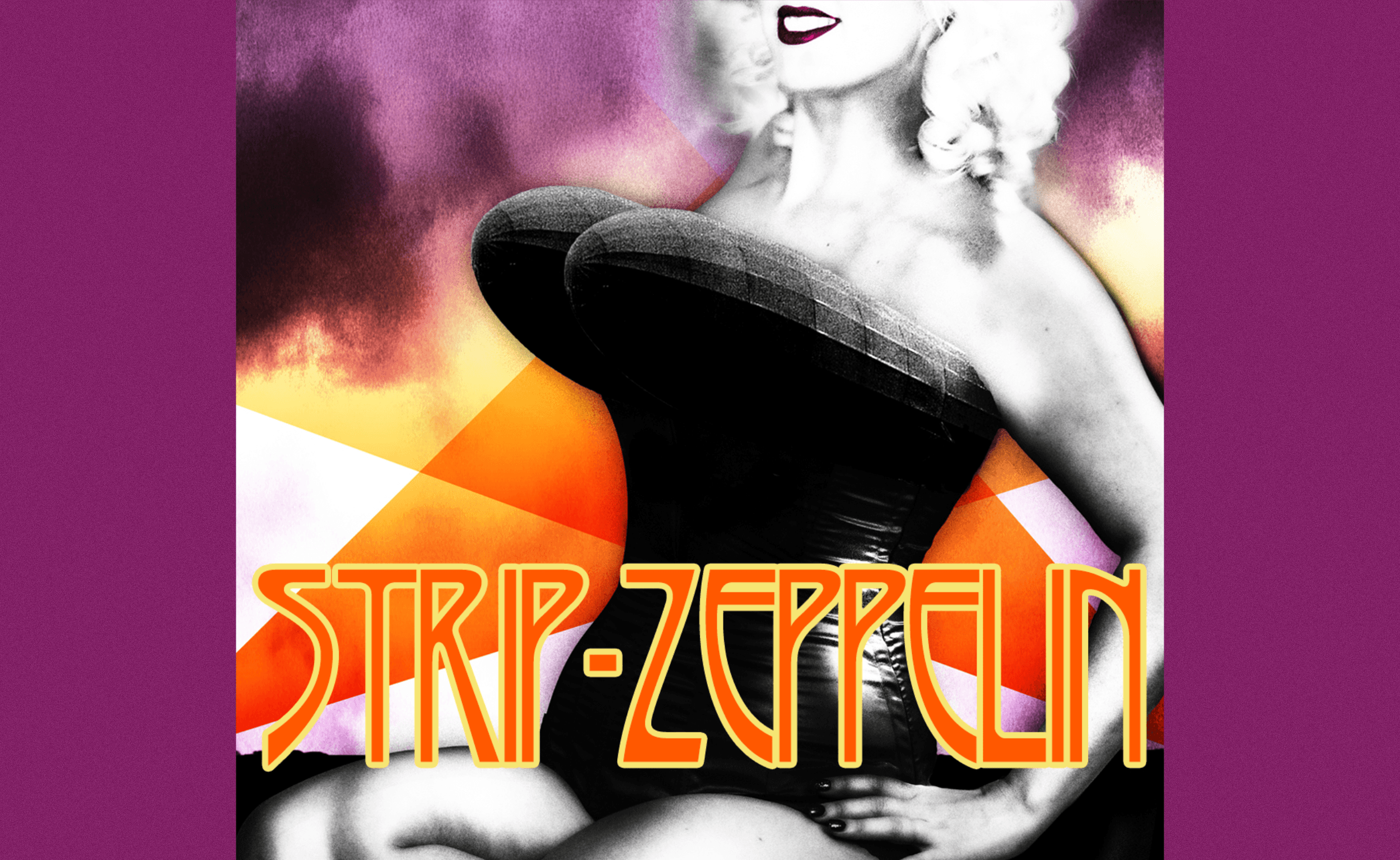 Niki Luparelli presents Strip Zeppelin event image