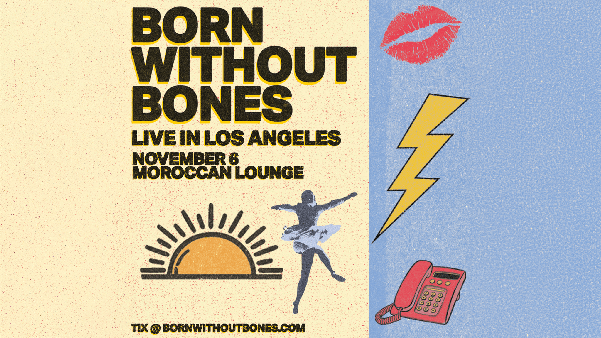 Born Without Bones event image