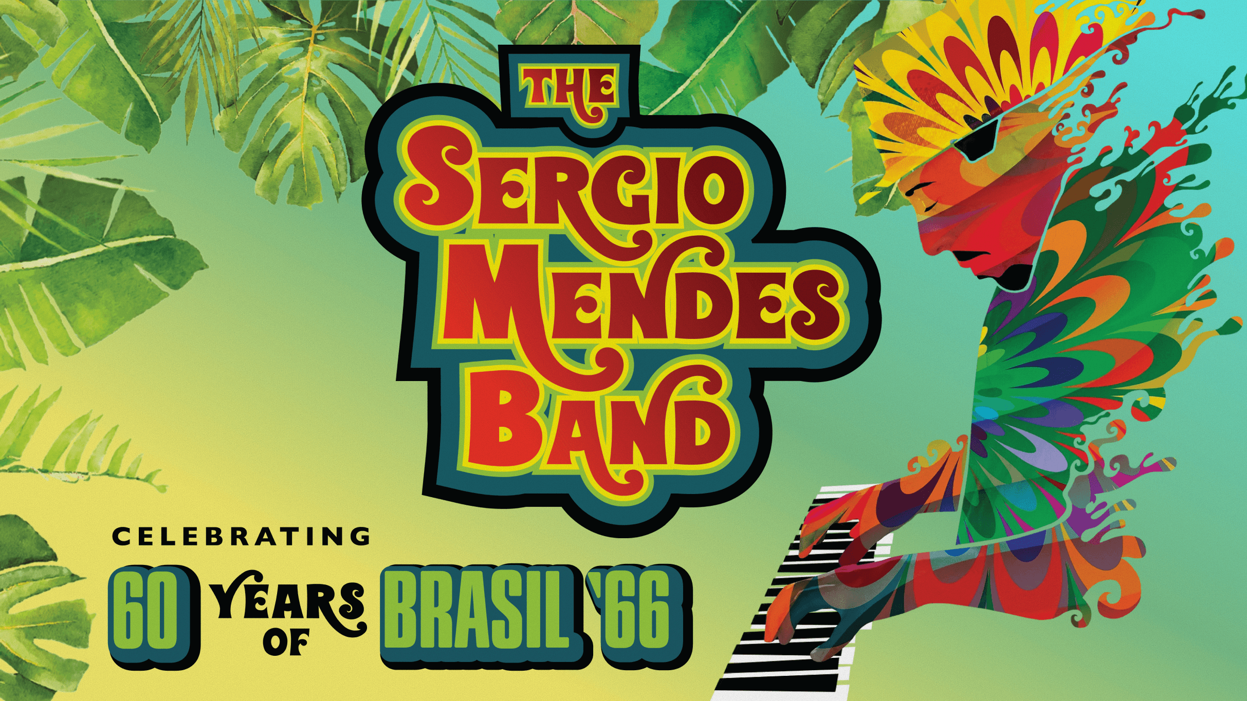 The Sergio Mendes Band Celebrating 60 Years of Brazil '66 event image