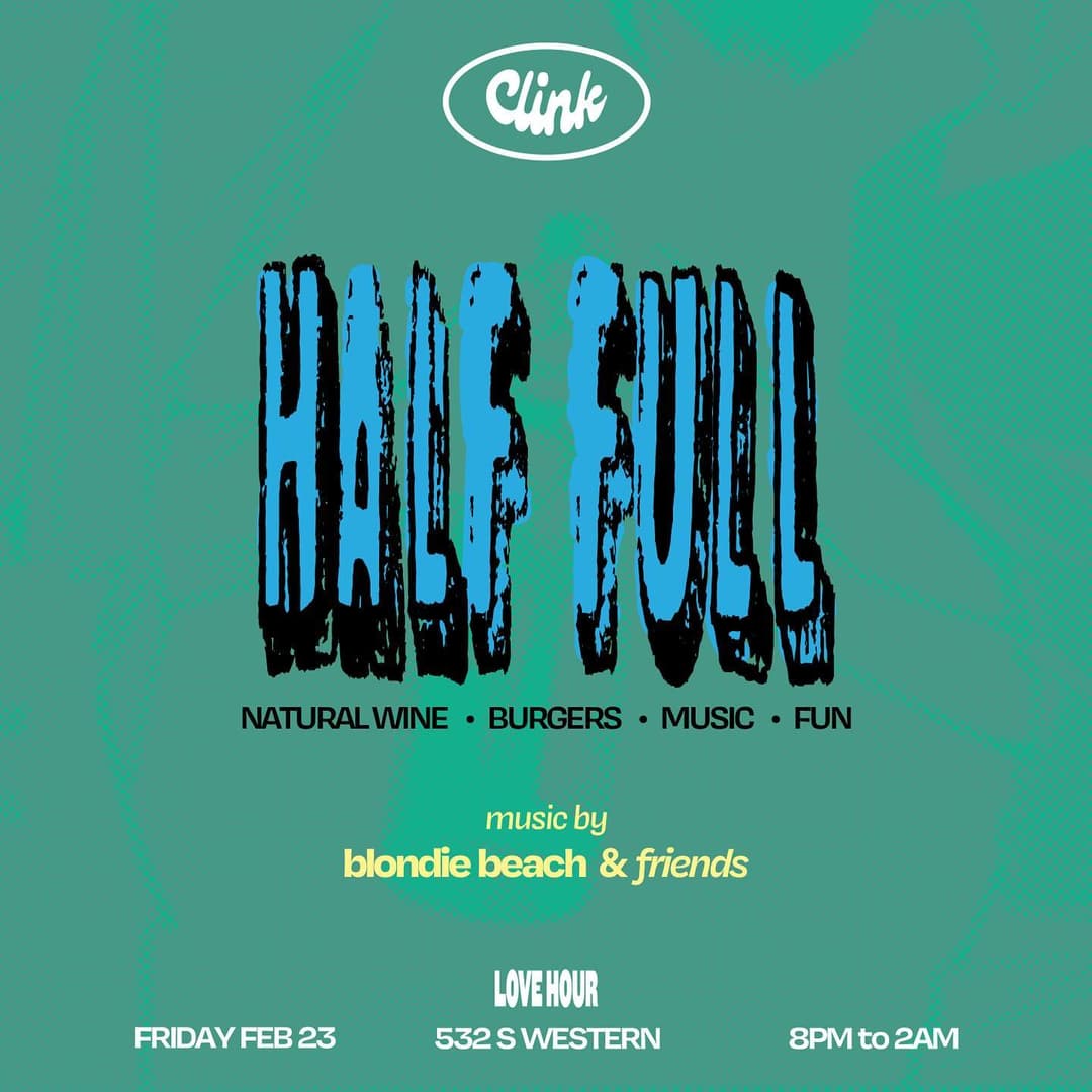 Clink presents: Half Full event image