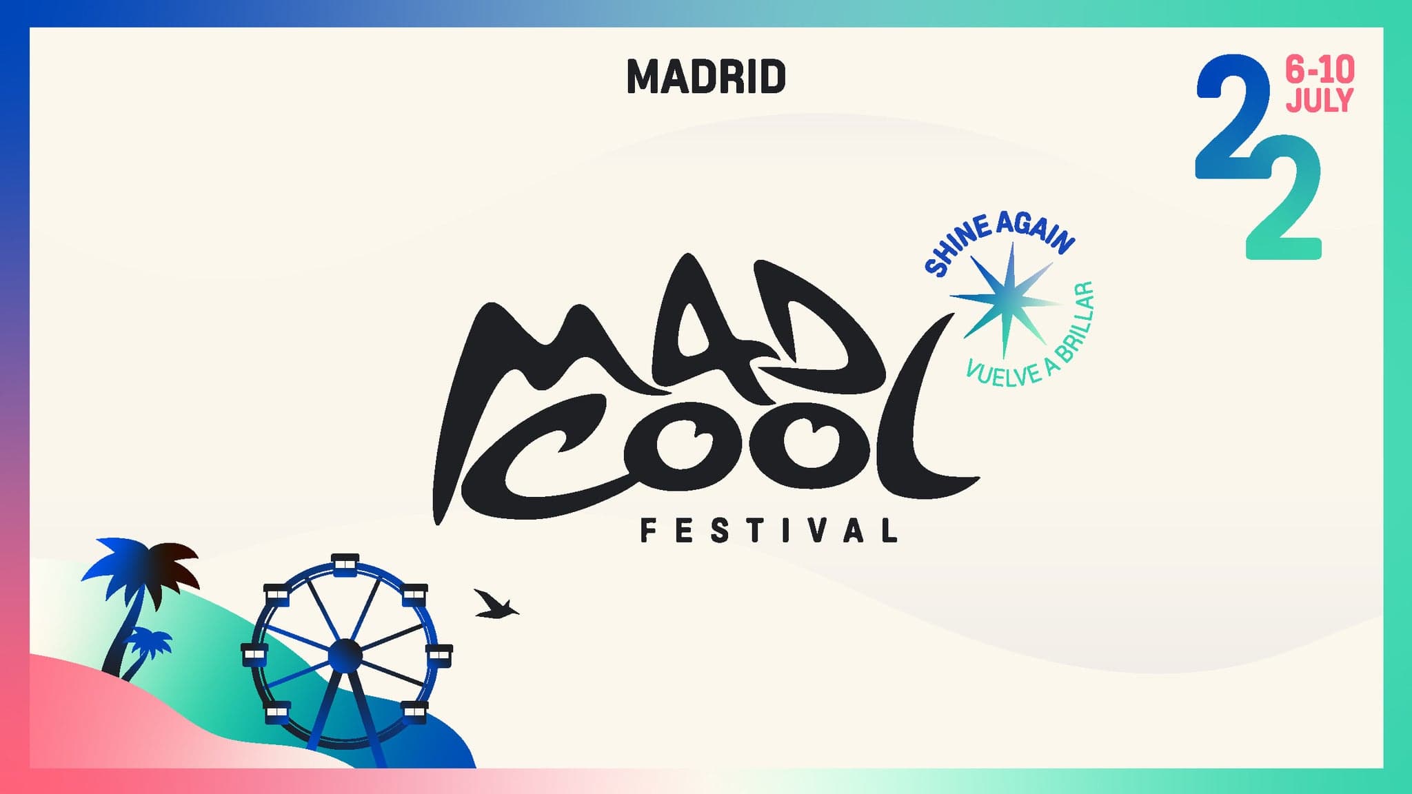 Mad Cool Festival 2022 - Miércoles DÃa 6 event image