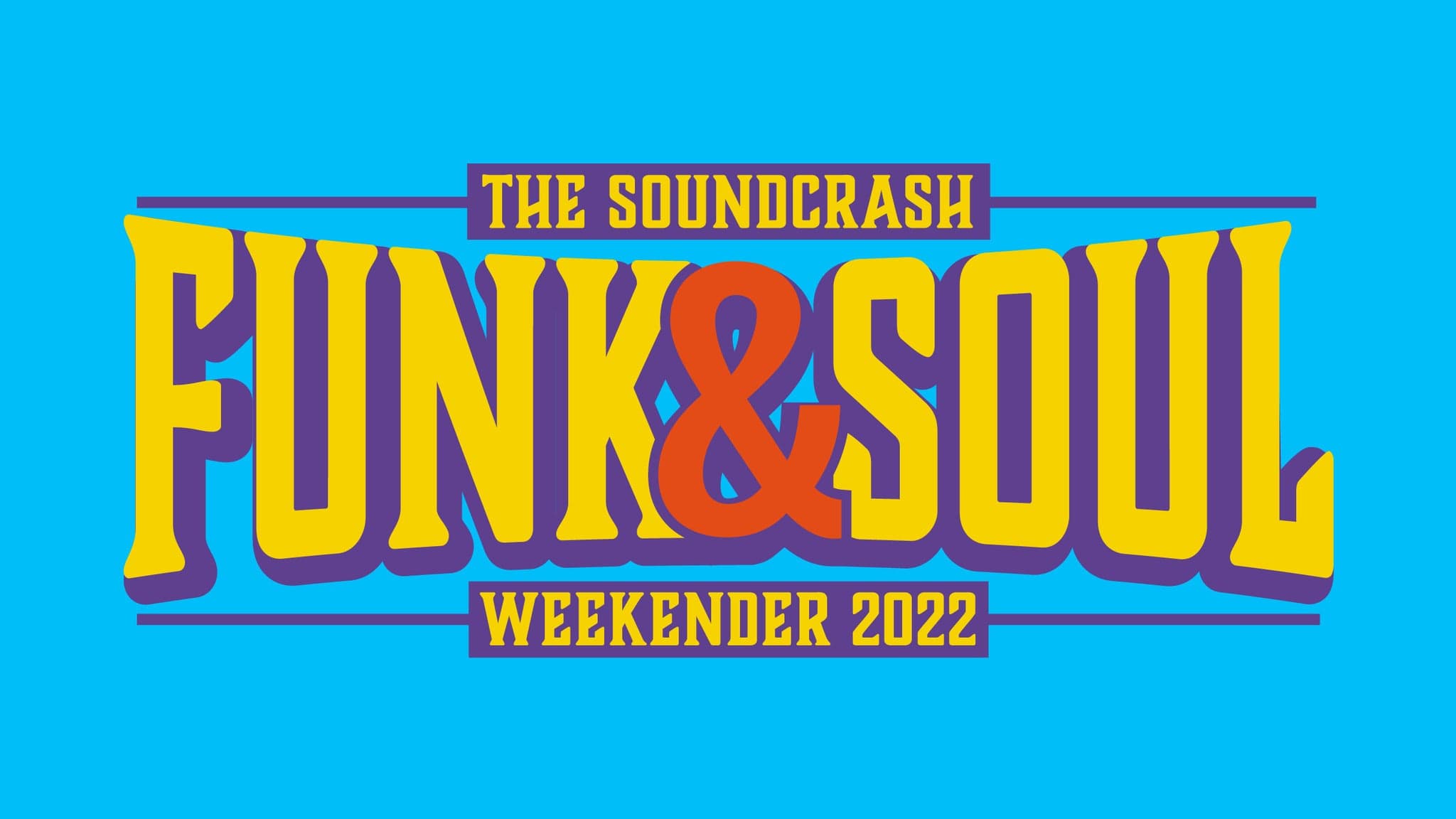 The Soundcrash Funk & Soul Weekender: 3 Day Weekend Ticket event image