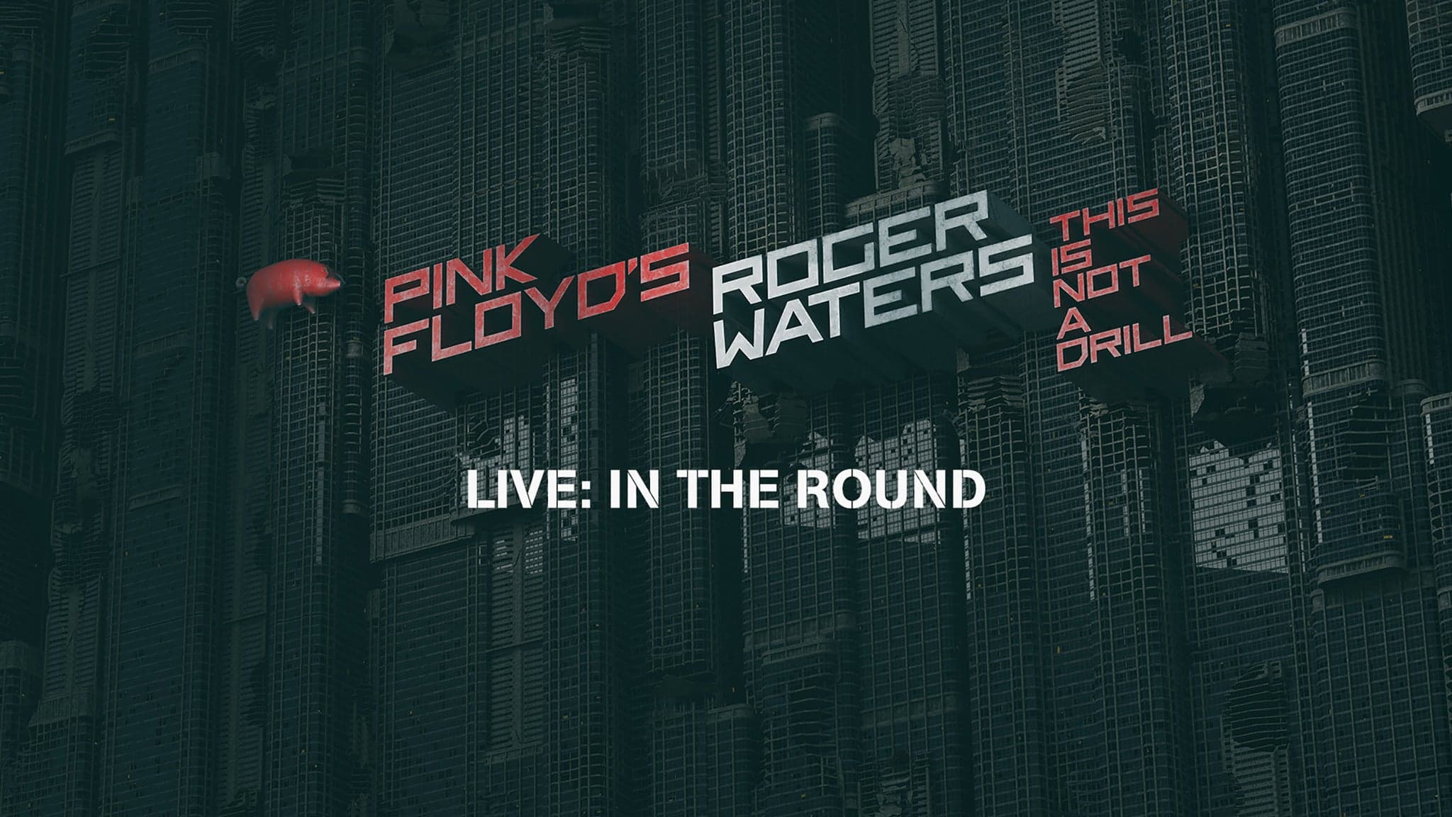 Roger Waters: This Is Not a Drill event image