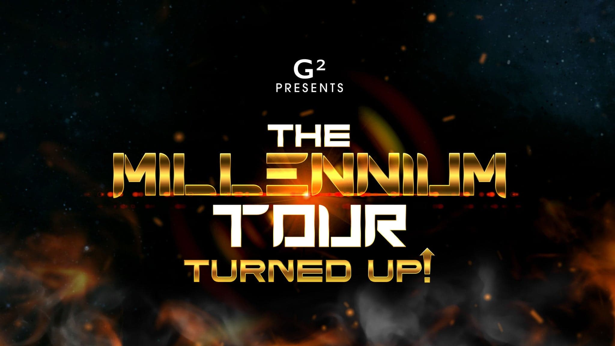 The Millennium Tour: Turned Up! event image