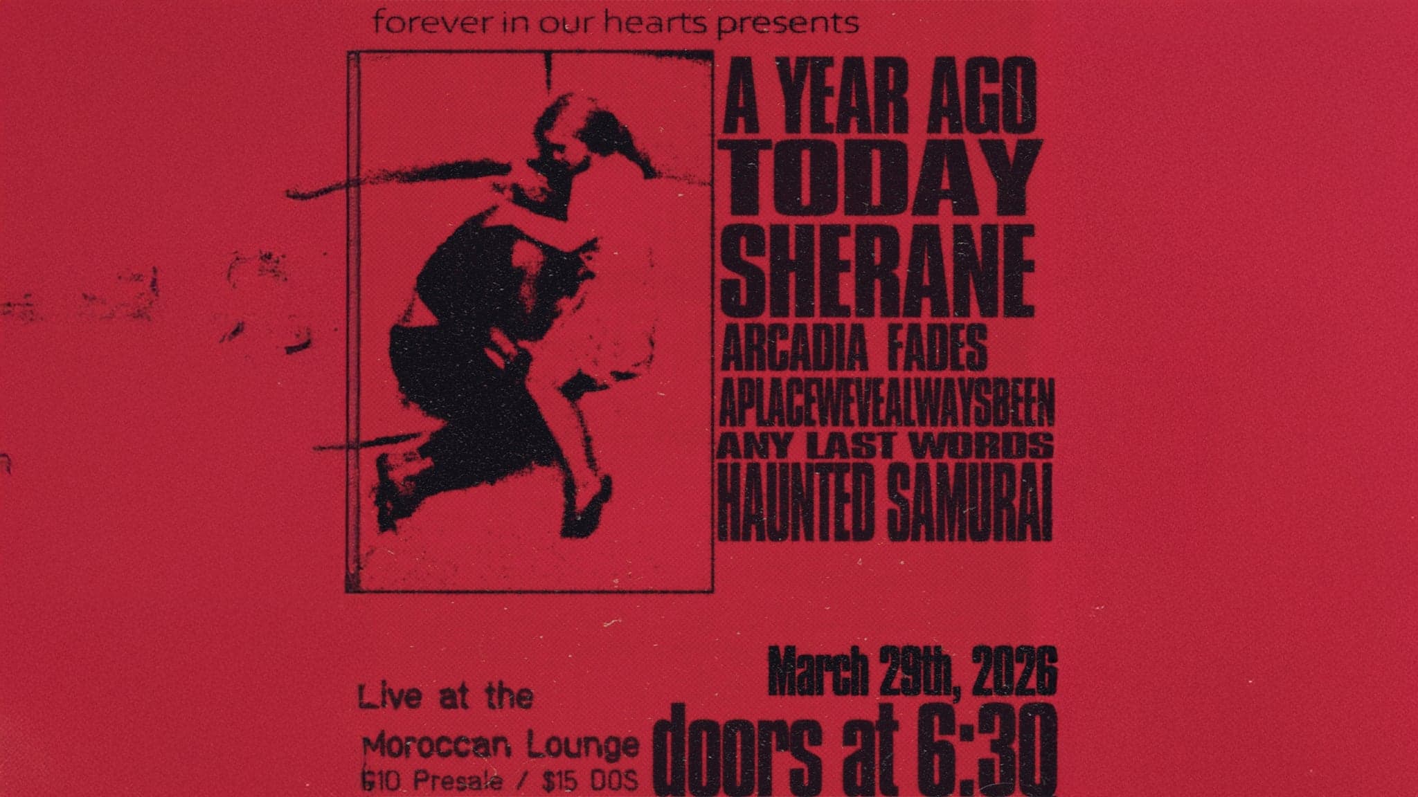 Forever in Our Hearts Presents: A Year Ago Today, Sherane and more! event image