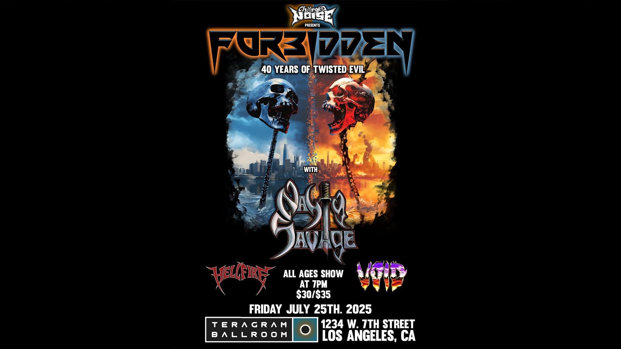 Charged Noise presents: Forbidden with Nasty Savage, Hellfire and Void event image