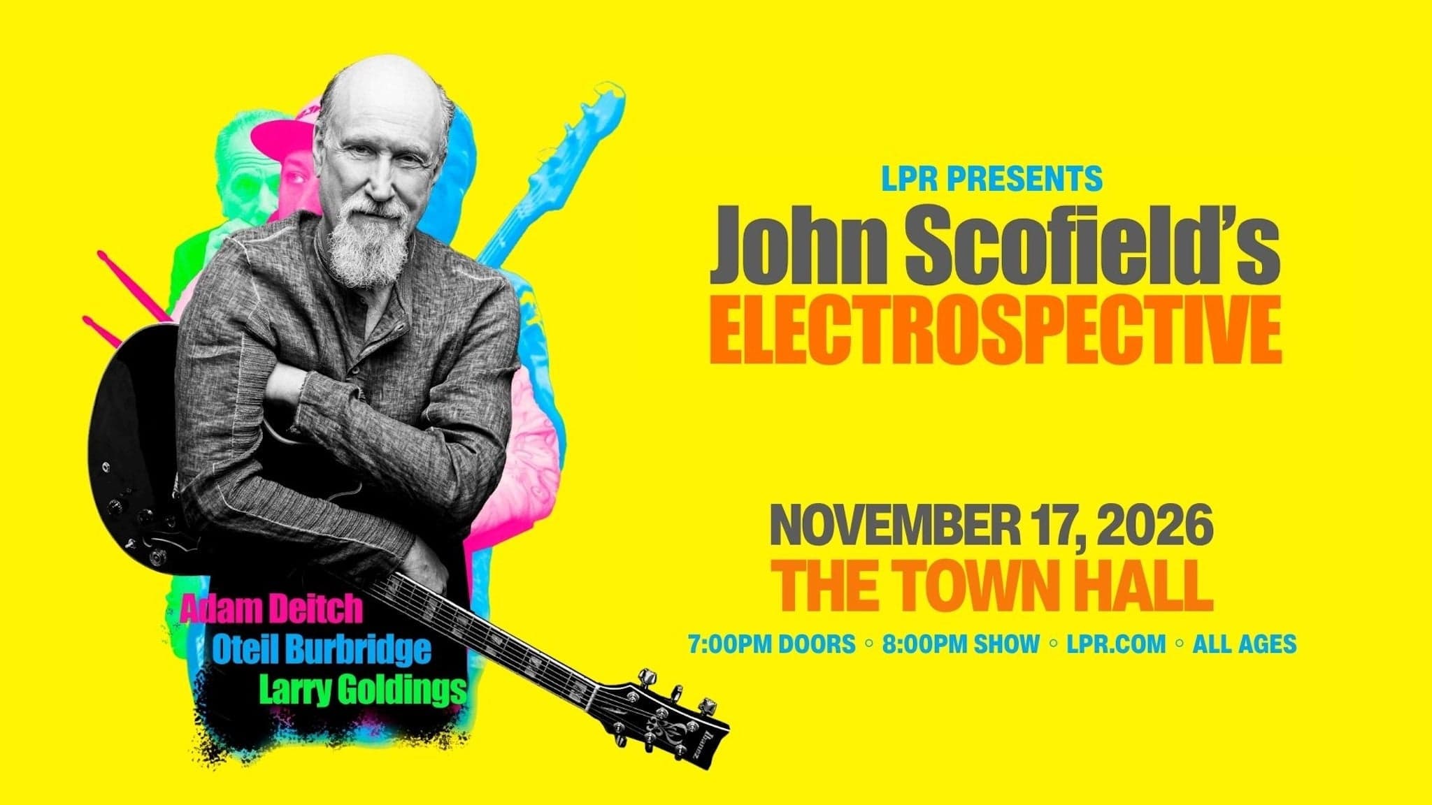 LPR Presents: JOHN SCOFIELD'S "ELECTROSPECTIVE" event image