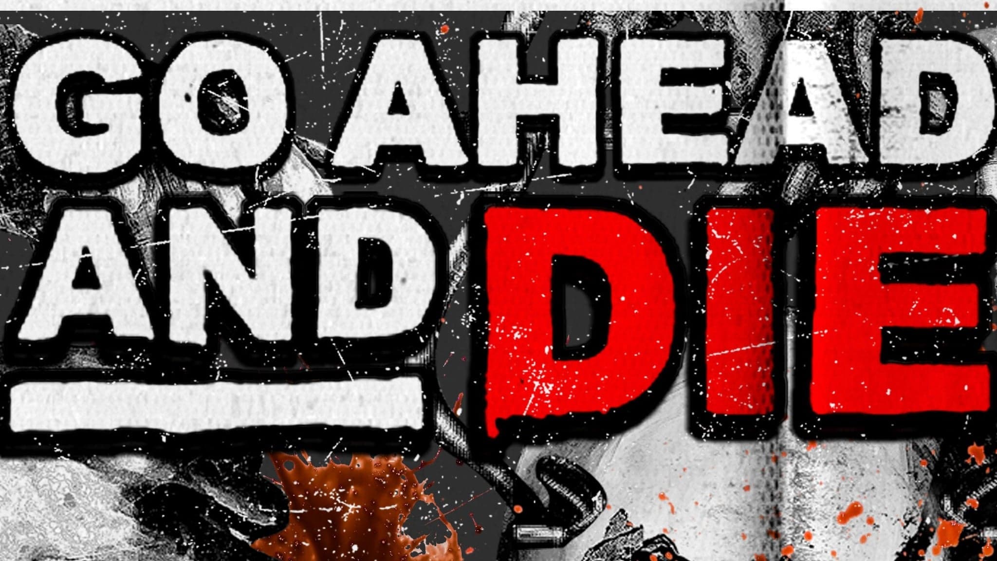 GO AHEAD AND DIE: Unhealthy Mechanisms Tour 2024 event image