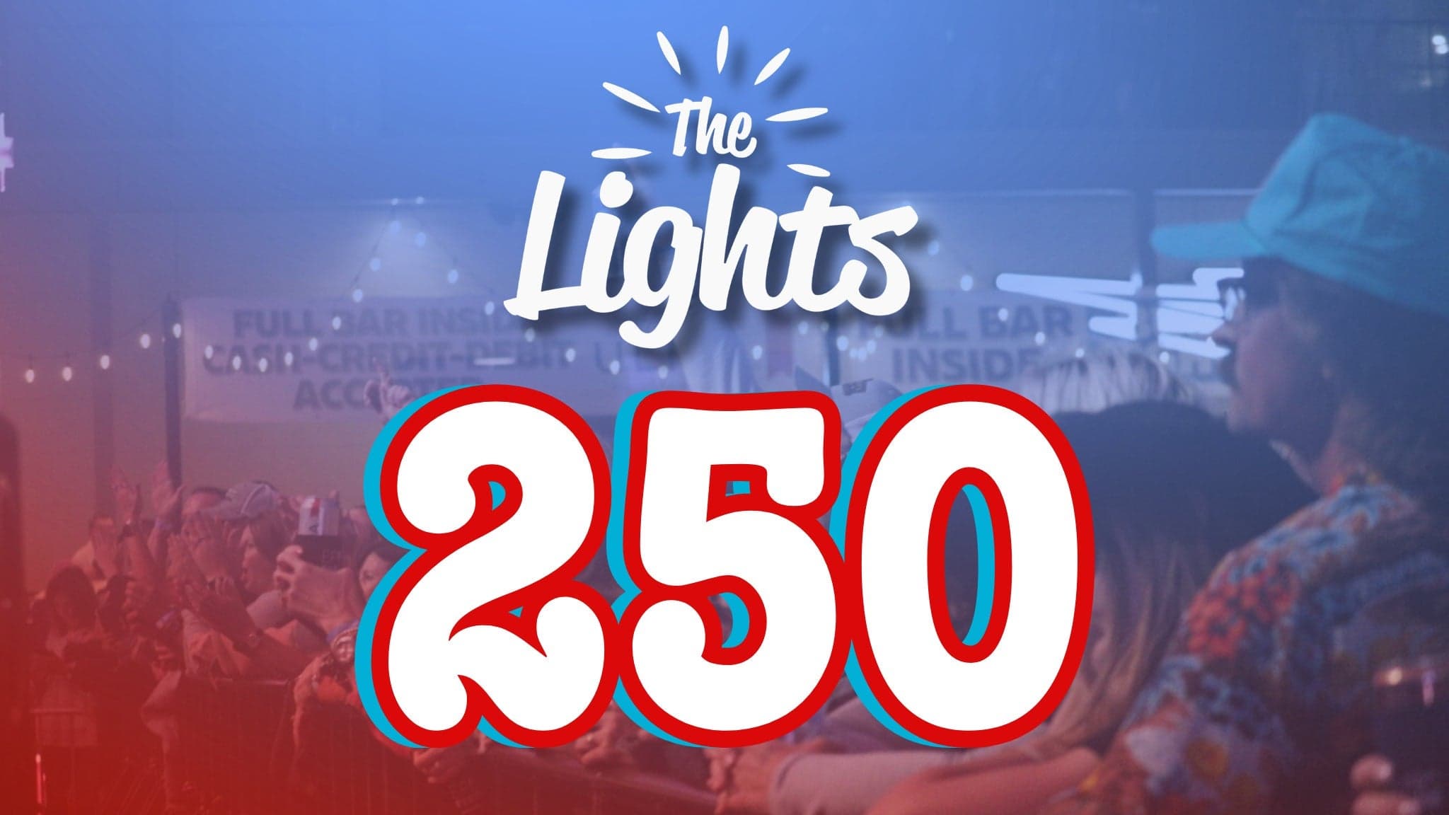 THE LIGHTS 250 event image