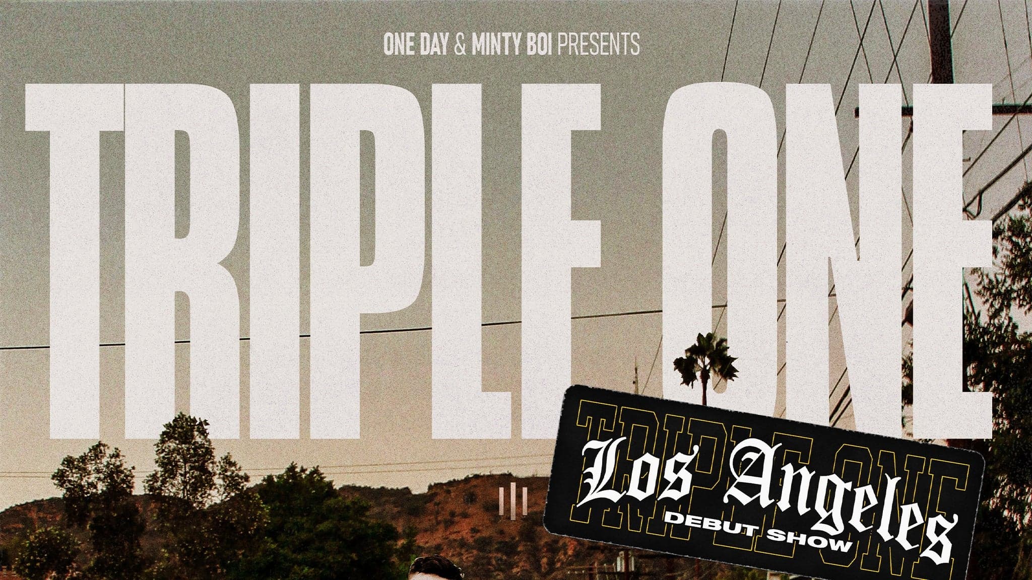 One Day & Minty Boi Presents: Triple One event image