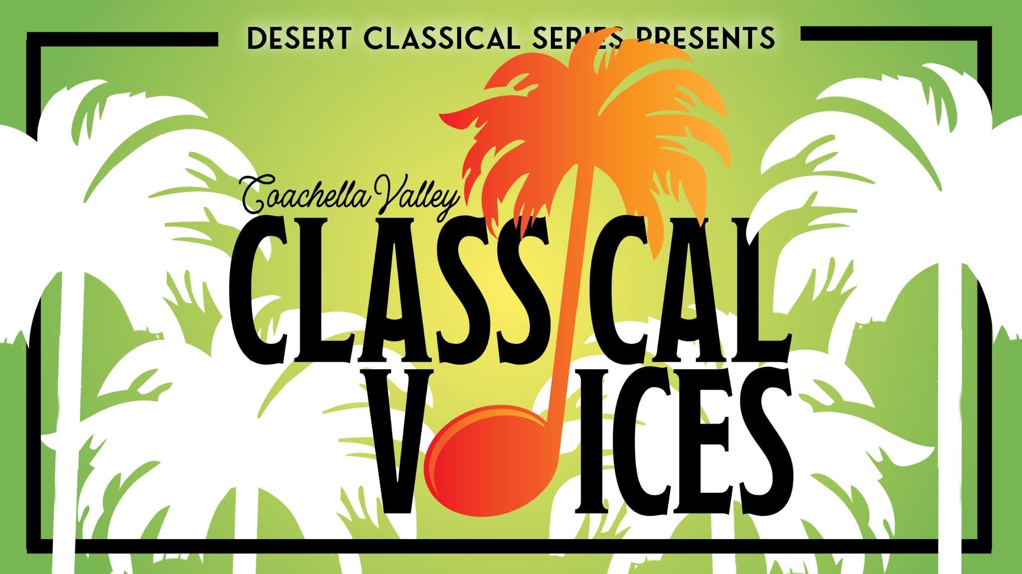 Coachella Valley Classical Voices- LIVE at the Plaza! event image