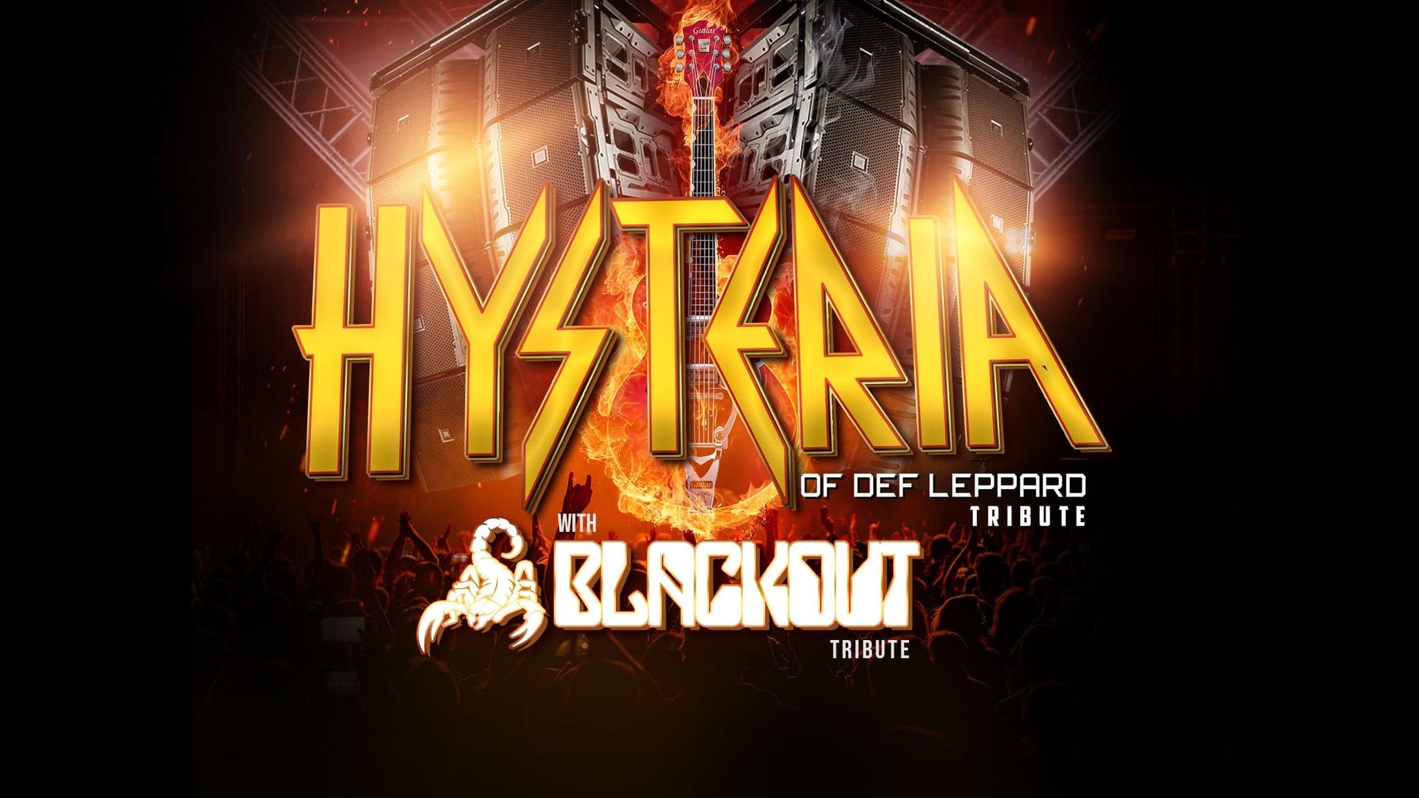 HYSTERIA Tribute of Def Leppard & BLACKOUT - Tribute to The Scorpions event image