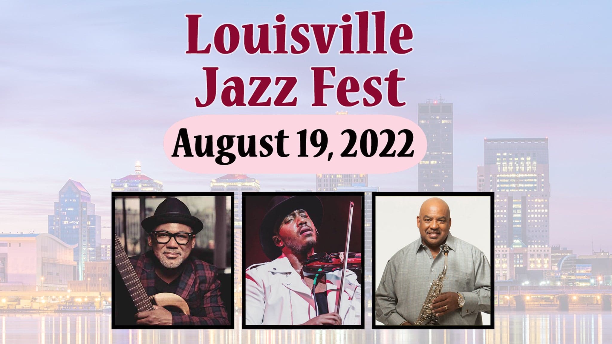 Louisville Jazz Fest 2022 Friday's show Only event image