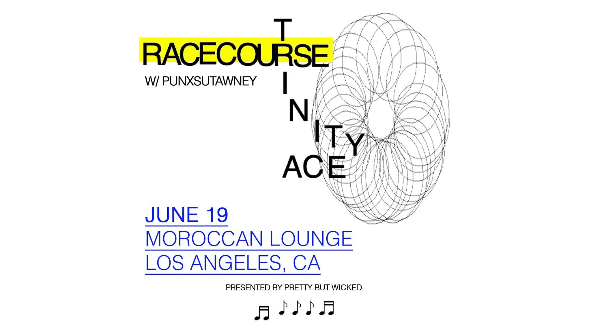Pretty But Wicked Presents: Racecourse with Trinity Ace event image