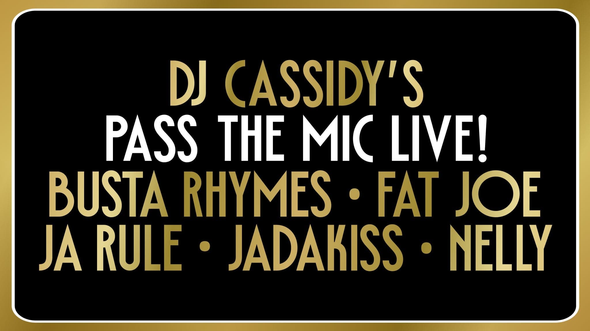 DJ Cassidy's Pass The Mic Live! event image