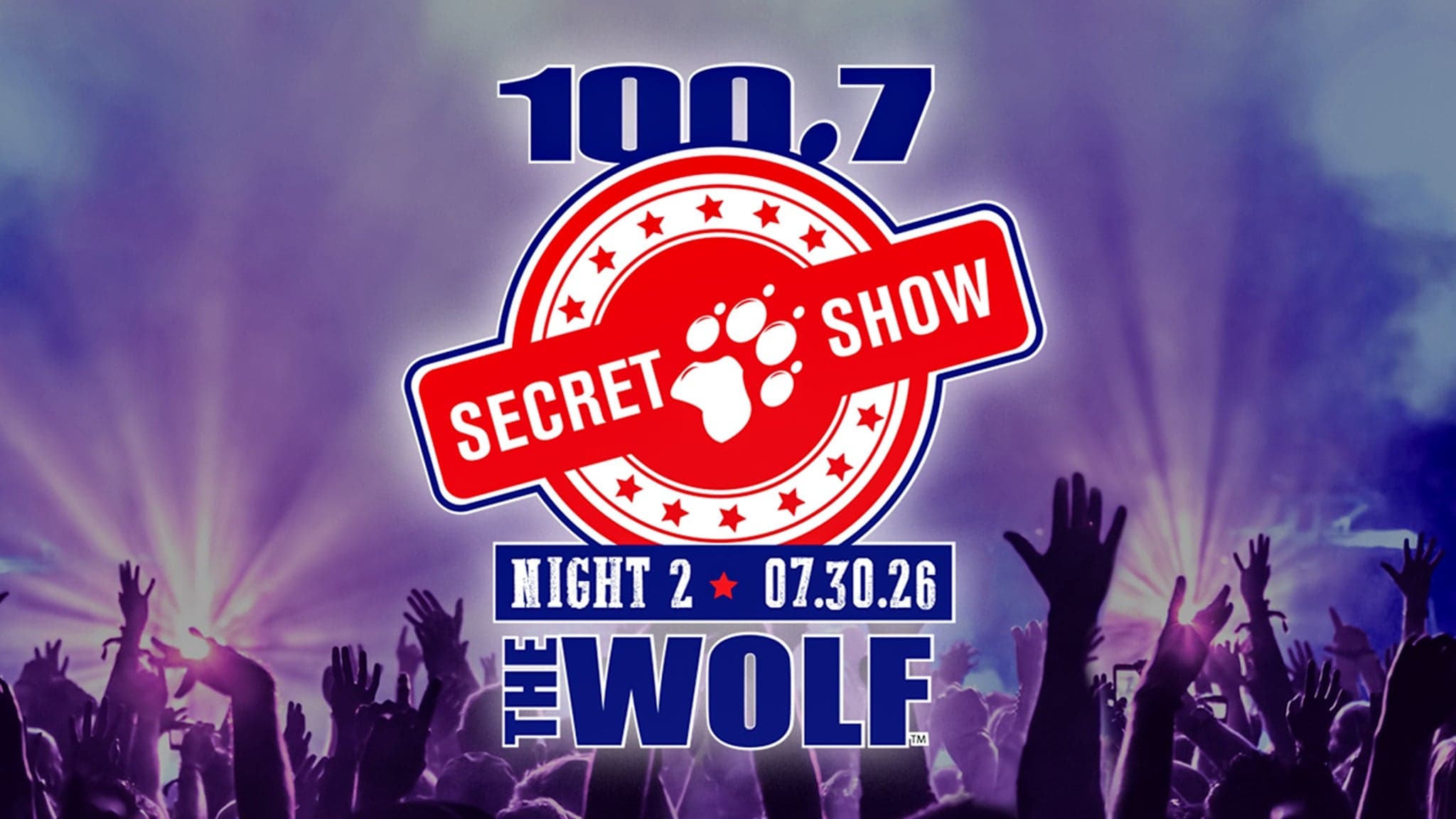 100.7 The Wolf's Secret Show Night 2 event image