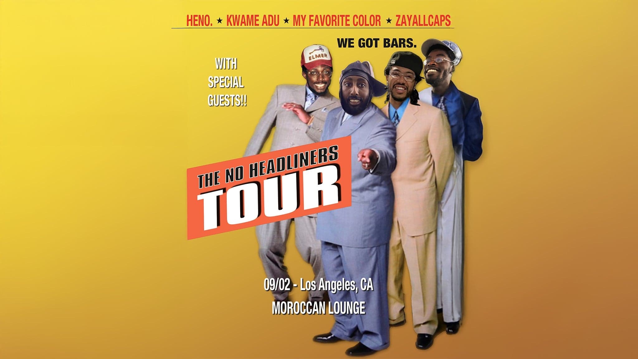 No Headliners Tour ft Heno., Kwame Adu, My Favorite Color & ZAYALLCAPS event image